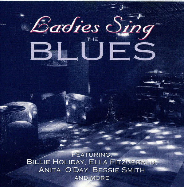 Various - Ladies Sing The Blues (CD, Comp)