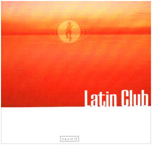 Various - Latin Club Volume 1 (CD, Mixed)