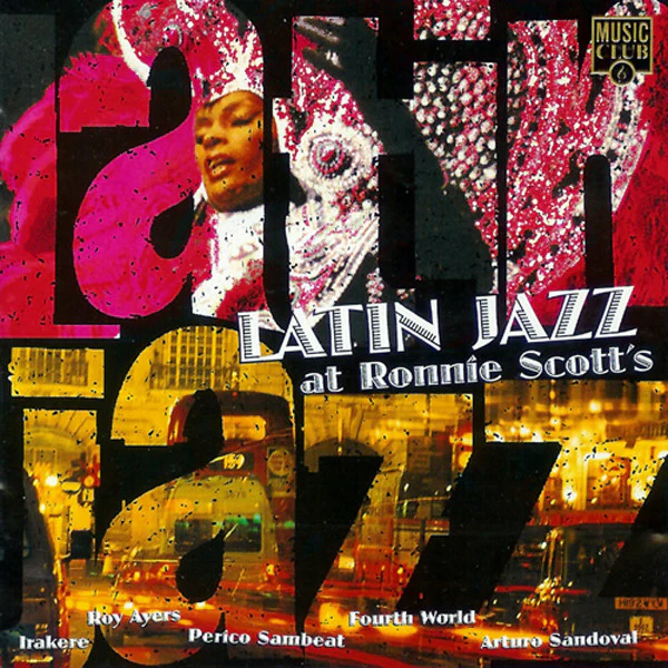 Various - Latin Jazz At Ronnie Scott's (CD, Album)