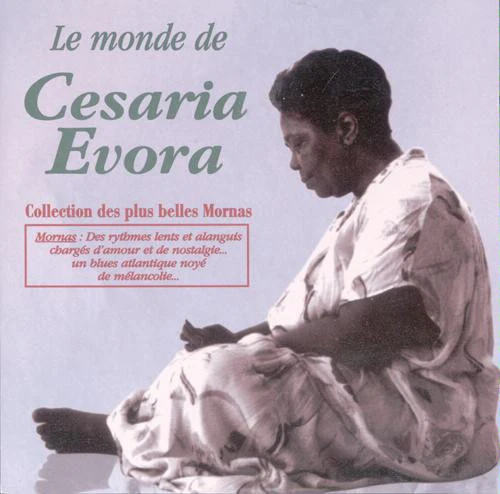 Various - Le Monde De Cesaria Evora (Collection Des Plus Belles Mornas) (CD, Comp, Rei)