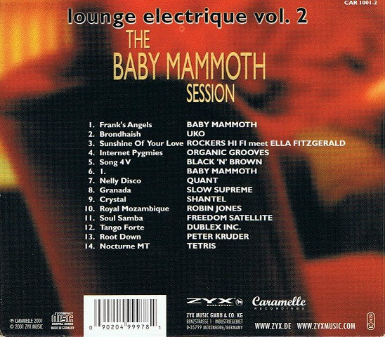 Various - Lounge Electrique Vol. 2 (The Baby Mammoth Session) (CD, Mixed) - Image 2