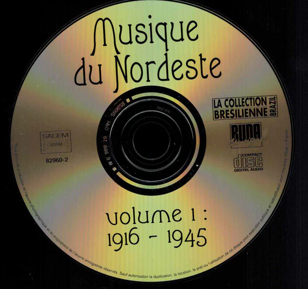 Various - Musique Du Nordeste: Volume 1: 1916 - 1945 (CD, Comp, RM) - Image 4