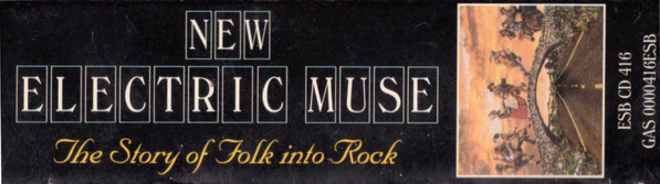 Various - New Electric Muse - The Story Of Folk Into Rock (3xCD, Comp) - Image 3