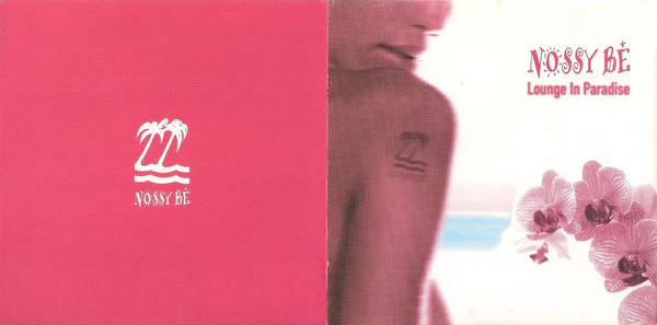 Various - Nossy Be - Lounge In Paradise (CD, Comp, Mixed) - Image 4