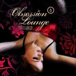 Various - Obsession Lounge 5 (2xCD, Comp, Mixed)