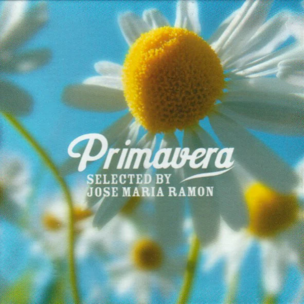 Various - Primavera (Selected By Jose Maria Ramon) (CD, Comp, + C)