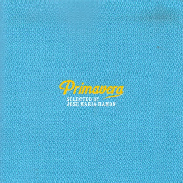 Various - Primavera (Selected By Jose Maria Ramon) (CD, Comp, + C) - Image 4