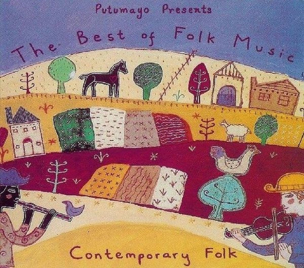 Various - Putumayo Presents: The Best Of Folk Music - Contemporary Folk (CD, Comp)