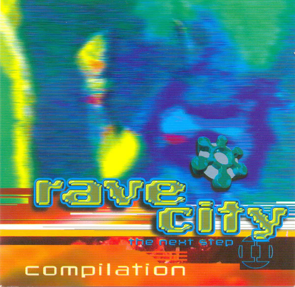 Various - Rave City II - The Next Step (CD, Comp + CD, EP)