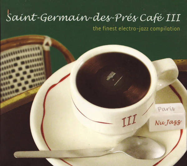 Various - Saint-Germain-Des-Prés Café III (CD, Comp, Dig)