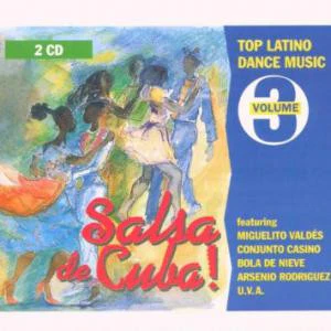 Various - Salsa De Cuba! - Top Latino Dance Music Volume 3 (2xCD, Comp)