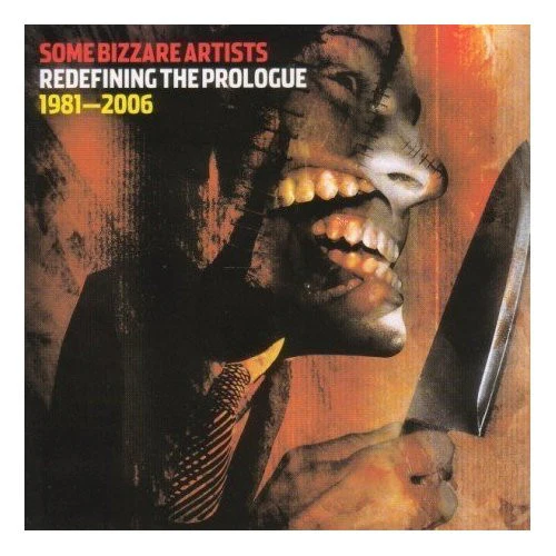 Various - Some Bizzare Artists - Redefining The Prologue 1981-2006 (CD, Comp)