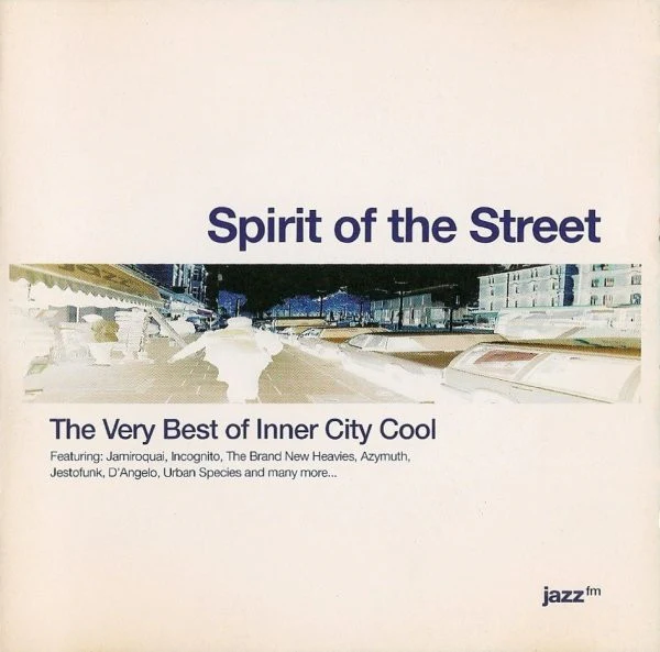 Various - Spirit Of The Street: The Very Best Of Inner City Cool (2xCD, Comp)