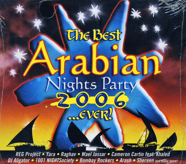 Various - The Best Arabian Nights Party 2006... Ever! (CD, Comp)