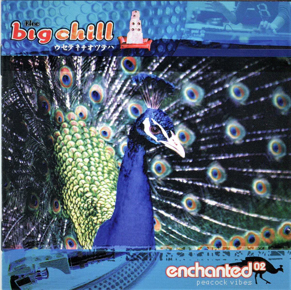 Various - The Big Chill: Enchanted 02 (2xCD, Comp) - Image 3