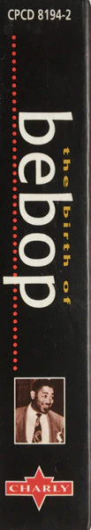 Various - The Birth Of Bebop (2xCD, Comp, RM + Box, sli) - Image 3