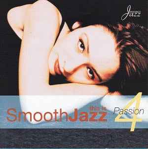 Various - This Is Smooth Jazz 4 (CD, Comp)