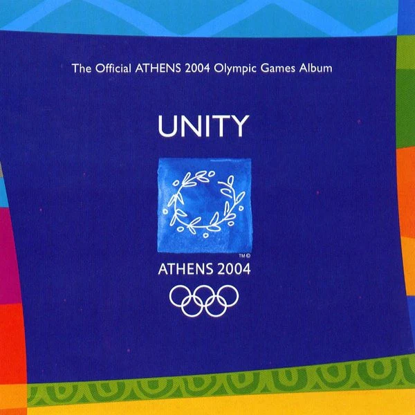 Various - Unity (The Official Athens 2004 Olympic Games Album) (CD, Album, Copy Prot.)