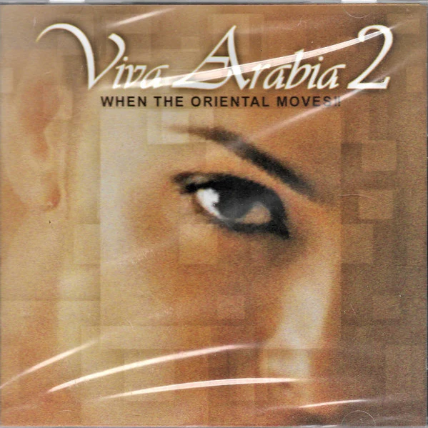 Various - Viva Arabia 2-When The Oriental Moves!! (CD, Comp)