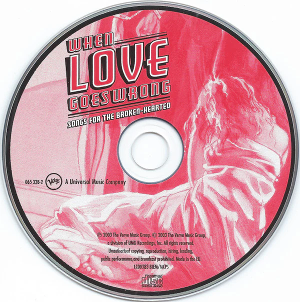 Various - When Love Goes Wrong: Songs For The Broken-Hearted (CD, Comp) - Image 5