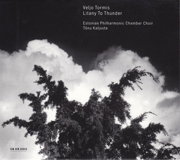 Veljo Tormis - Estonian Philharmonic Chamber Choir, Tõnu Kaljuste - Litany To Thunder (CD, Album)