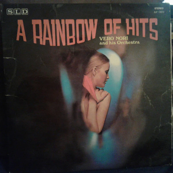Vero Nori - A Rainbow Of Hits (LP, Album)