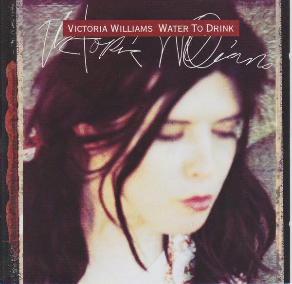 Victoria Williams - Water To Drink (CD, Album)