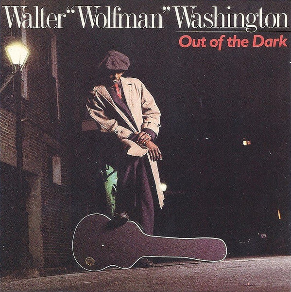 Walter "Wolfman" Washington - Out Of The Dark (CD, Album)