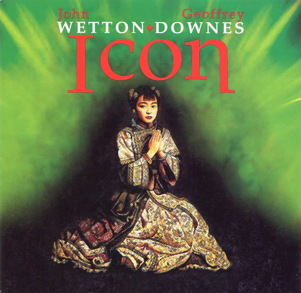 Wetton ♦ Downes* - Icon (CD, Album) - Image 2