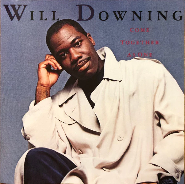 Will Downing - Come Together As One (CD, Album)