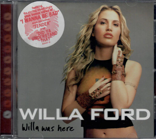 Willa Ford - Willa Was Here (CD, Album, Enh) - Image 2