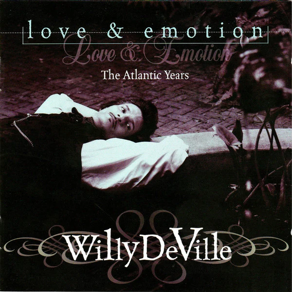 Willy DeVille - Love & Emotion (The Atlantic Years) (CD, Comp)