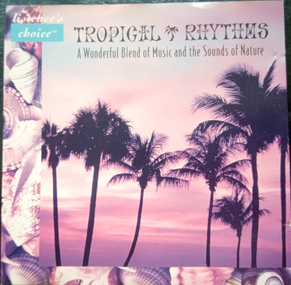 Winds Of Change - Tropical Rhythms (A Wonderful Blend Of Music And The Sounds Of Nature) (CD)