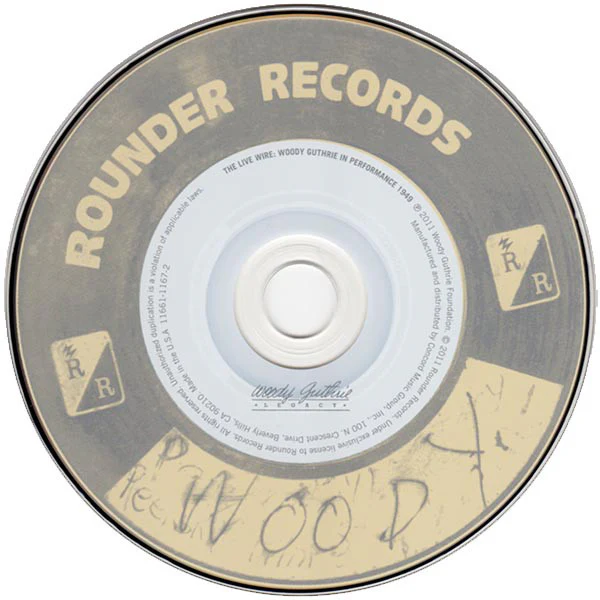 Woody Guthrie - The Live Wire: Woody Guthrie In Performance 1949 (CD, Album) - Image 3