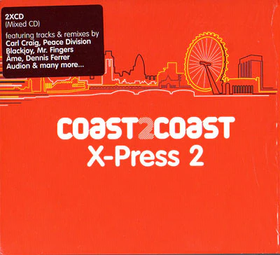 X-Press 2 - Coast 2 Coast (2xCD, Comp, Mixed)