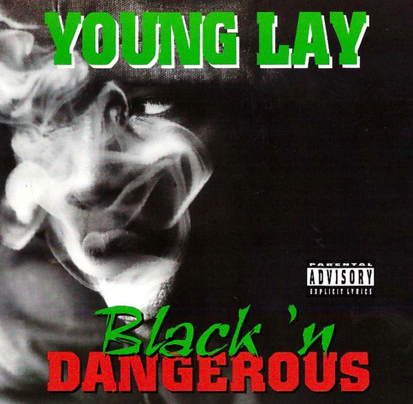 Young Lay - Black 'N Dangerous (CD, Album)