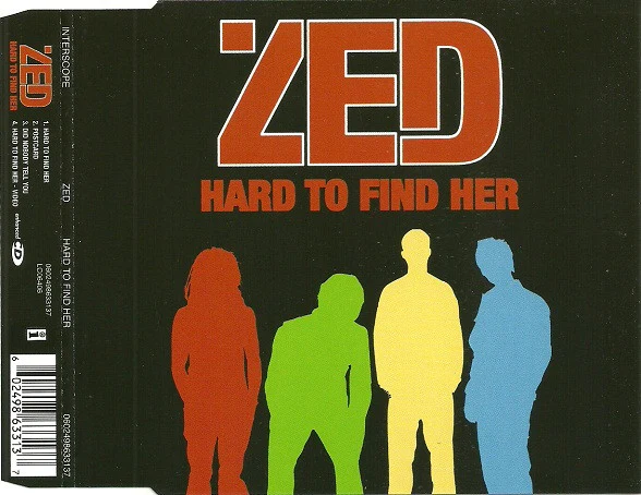 Zed - Hard To Find Her (CD, Single, Enh)