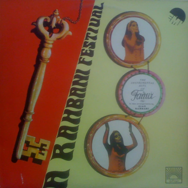 Ziad Rahbani - A Rahbani Festival - The Instrumental Hits Of Fairuz In New Arrangements By Ziad Rahbani (LP, Album, RE)