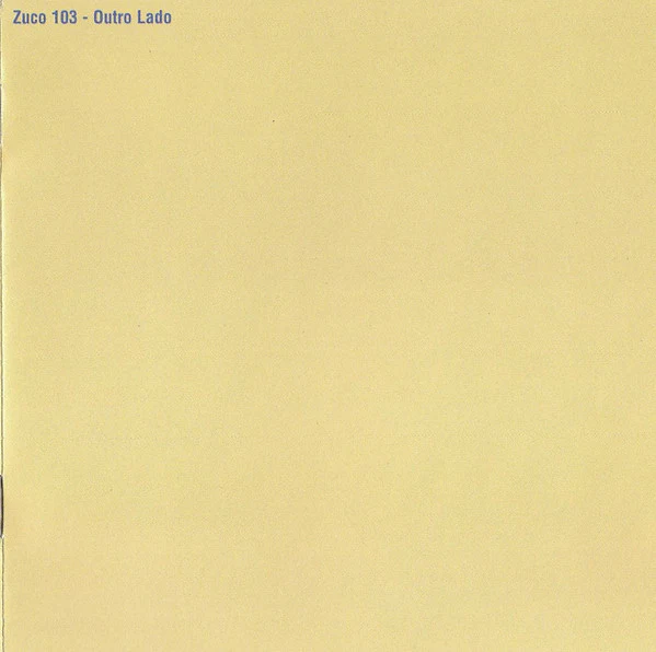Zuco 103 - Outro Lado (CD, Album, Dig) - Image 5